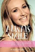 Always Smile Carley Allisons Secrets for Laughing Loving & Living