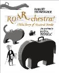 ROAR chestra A Wild Story of Musical Words