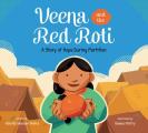 Veena and the Red Roti: A Story of Hope During Partition