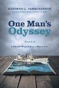 One Man's Odyssey: Memoir of a Marine Engineer and Raconteur