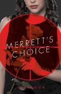 Merrett's Choice