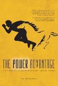 The Power Advantage: A Win-Twice Formula to Reach Personal and Professional Potential