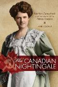 The Canadian Nightingale: Bertha Crawford and the Dream of the Prima Donna