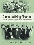 Democratizing Finance Origins of the Community Development Financial Institutions Movement