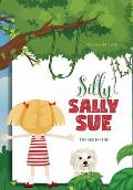 Silly Sally Sue: The Beginning