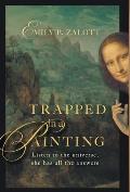 Trapped in a Painting: Listen to the Universe, She has All the Answers
