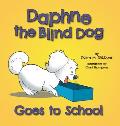 Daphne the Blind Dog Goes to School