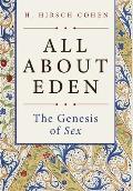 All About Eden: The Genesis of Sex