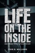 Life on the Inside: One Correctional Officer's Story