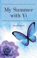 My Summer with Vi