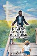 The Divine Mystery Revealed: The Book of Answers