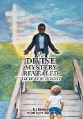 The Divine Mystery Revealed: The Book of Answers