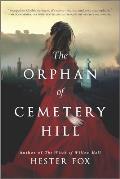 Orphan of Cemetery Hill A Novel
