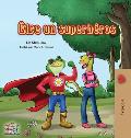 ?tre un superh?ros: Being a Superhero - French edition