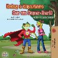 Being a Superhero: English Portuguese - Portugal Bilingual Book