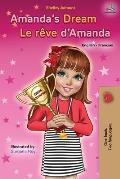 Amanda's Dream Le r?ve d'Amanda: English French Bilingual Book