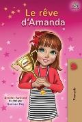 Le r?ve d'Amanda: Amanda's Dream - French edition