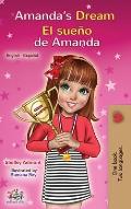 Amanda's Dream El sue?o de Amanda: English Spanish Bilingual Book