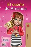 El sue?o de Amanda: Amanda's Dream (Spanish edition)