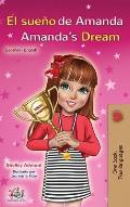 El sue?o de Amanda Amanda's Dream: Spanish English Bilingual Book