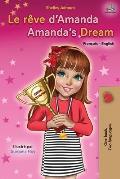 Le r?ve d'Amanda Amanda's Dream: French English Bilingual Book