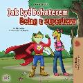 Being a Superhero (Polish English Bilingual Book for Kids)