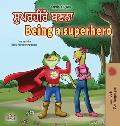 Being a Superhero (Punjabi English Bilingual Book for Kids -India): Punjabi Gurmukhi