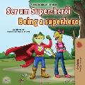 Being a Superhero (Portuguese English Bilingual Children's Book -Brazilian)