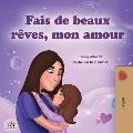 Sweet Dreams, My Love (French Children's Book)