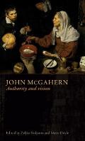 John McGahern: Authority and Vision