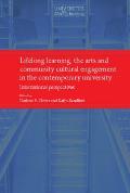 Lifelong Learning, the Arts and Community Cultural Engagement in the Contemporary University: International Perspectives