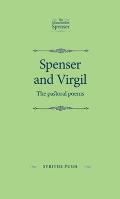 Spenser and Virgil: The Pastoral Poems