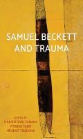 Samuel Beckett and Trauma