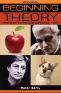 Beginning theory: An introduction to literary and cultural theory: Fourth edition