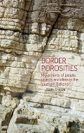 Border Porosities: Movements of People, Objects, and Ideas in the Southern Balkans