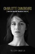 Charlotte Gainsbourg: Transnational and Transmedia Stardom