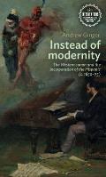 Instead of Modernity: The Western Canon and the Incorporation of the Hispanic (C. 1850-75)