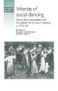 Worlds of Social Dancing: Dance Floor Encounters and the Global Rise of Couple Dancing, C. 1910-40