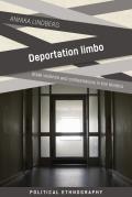 Deportation Limbo: State Violence and Contestations in the Nordics