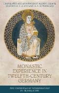 Monastic Experience in Twelfth-Century Germany: The Chronicle of Petershausen in Translation