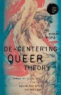 De-Centering Queer Theory: Communist Sexuality in the Flow During and After the Cold War