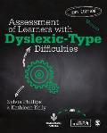 Assessment of Learners with Dyslexic-Type Difficulties