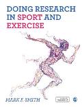 Doing Research in Sport and Exercise: A Student′s Guide