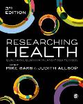 Researching Health Qualitative Quantitative & Mixed Methods