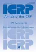 Icrp Publication 135: Diagnostic Reference Levels in Medical Imaging
