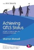 Achieving Qtls Status: A Guide to Demonstrating the Professional Standards