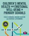 Children's Mental Health and Emotional Well-Being in Primary Schools