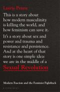 Sexual Revolution Modern Fascism & the Feminist Fightback