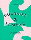 Coconut & Sambal Recipes from My Indonesian Kitchen