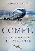 Comet the Worlds First Jet Airliner